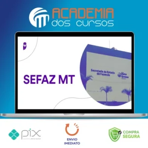 SEFAZ-MT (Fiscal de Tributos Estaduais) Pacote Completo - 2023 (Pós-Edital) - Estratégia Concursos