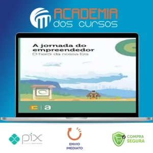 A Jornada do Empreendedor: O Herói da Nossa Era - Editora Casa do Código