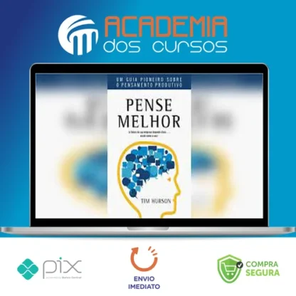 Pense Melhor - Tim Hurson