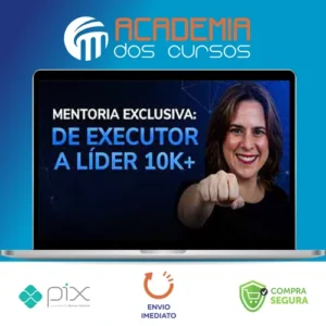 Plano 10K+ De executor a Líder Estratégico - Patricia Y Agopian