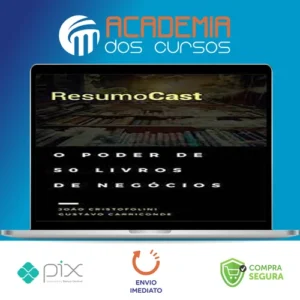 ResumoCast: O Poder de 50 Livros de Negócios - Joao Cristofolini e Gustavo Carriconde