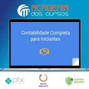 Contabilidade Completa para Iniciantes - Ademir Círico Junior