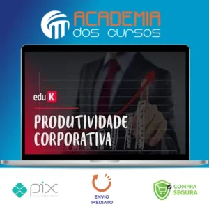 Curso Produtividade Corporativa - Eduardo Taka