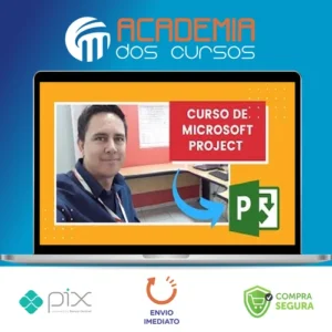 Microsoft Project Do Básico ao Avançado - Marcos Macêdo