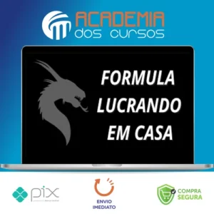 Fórmula Lucrando Em Casa - Diego Aguiar