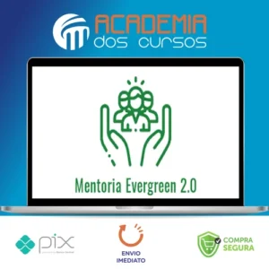 Mentoria Evergreen 2.0 - Daniel Rabi
