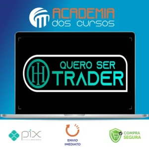Quero Ser Trader - Harisson Investimentos