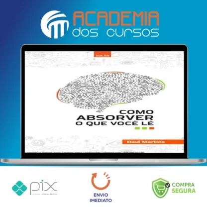 Como Absorver o que Você Lê - Raul Martins