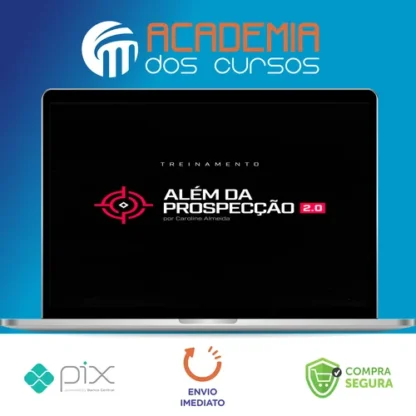Treinamento Além Da Prospecção 2.0 - Caroline Almeida