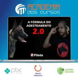 Fórmula Do Adestramento 2.0 - Dionatas Piloto