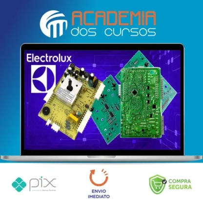 Curso conserto de placas eletrônicas de lavadoras Electrolux - João Luis