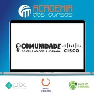 Comunidade Cisco: do CCNA ao CCIE A Jornada - Lucas Palma