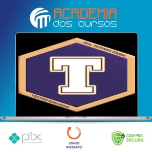 Testosterando - Tatiany Faria