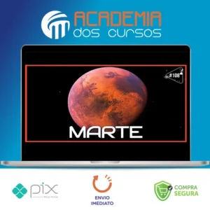 Marte Desvendando Os Misterios Do Planeta Vermelho - Sérgio Sacani