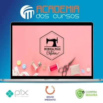 Técnicas de Acabamento de Costura - Minha Mãe Costura