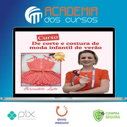 Corte e Costura de Moda Infantil de Verão - Bernadete Leite