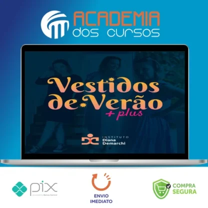 Vestidos de Verão - Instituto Diana Demarchi