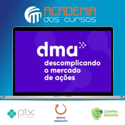 DMA 2.0: Descomplicando o Mercado de Ações - Clube do Valor