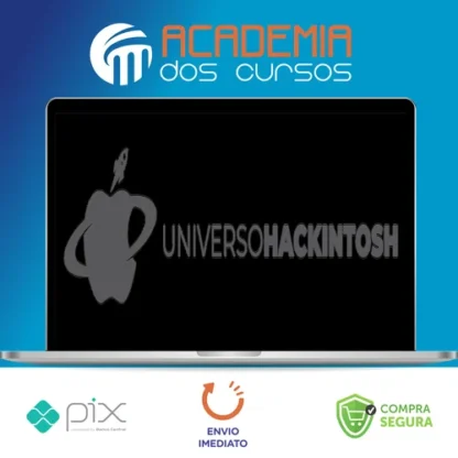 Do Zero ao Hackintosh - Universo Hackintosh