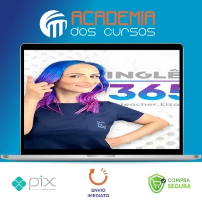 Inglês 365 - Teacher Elza