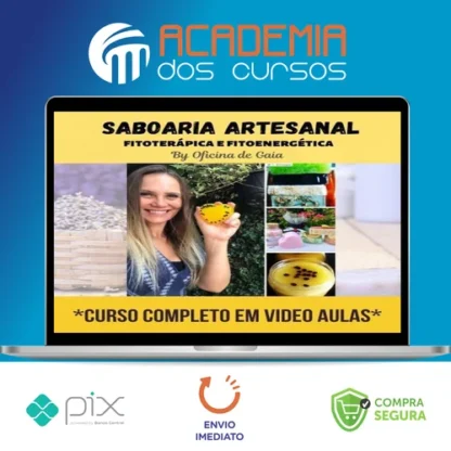 Saboaria Lucrativa Fitoterápica e Fitoenergética 2.0 - Oficina de Gaia