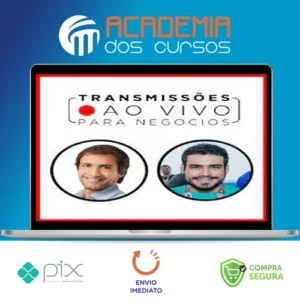 Transmissões Ao Vivo para Negócios - Luciano Larossa e Diego Rangel