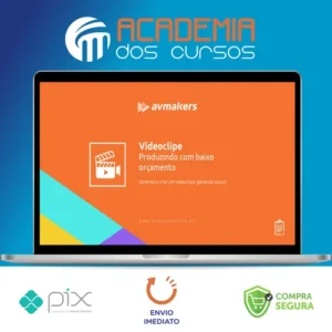 Videoclipe Produzindo com Baixo Orçamento - AvMakers