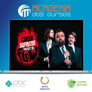 Curso SUPREMO de PODCAST do FLOW - Poladoful