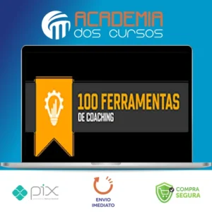 100 Ferramentas Coaching - Caroline Calaça