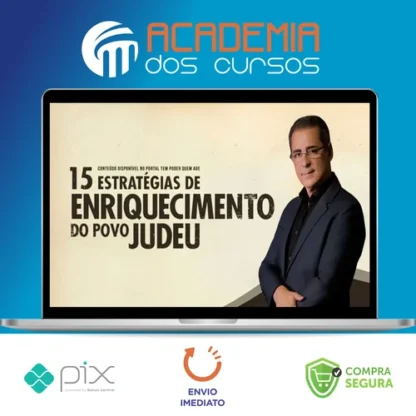 15 Estratégias de Enriquecimento do Povo Judeu - Paulo Vieira