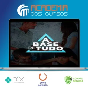 A Base de Tudo - Pablo Marçal