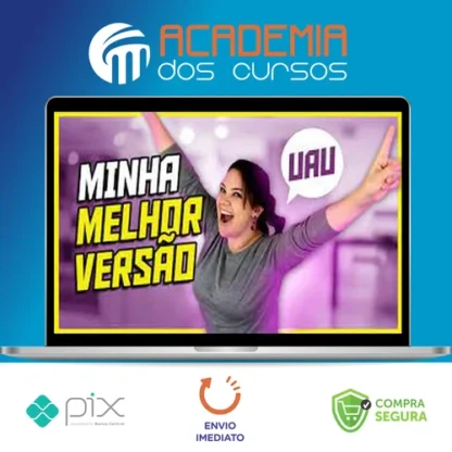 Minha Melhor Versão - Gislene Isquierdo