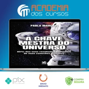 A Chave Mestra do Universo - Pablo Marçal