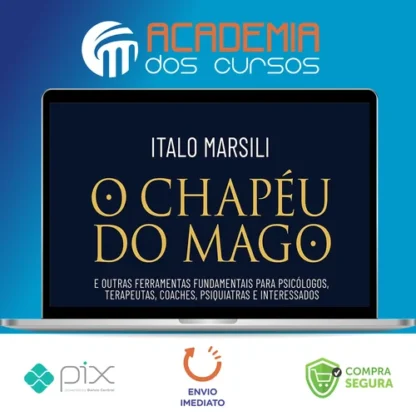 O Chapéu do Mago - Italo Marsili
