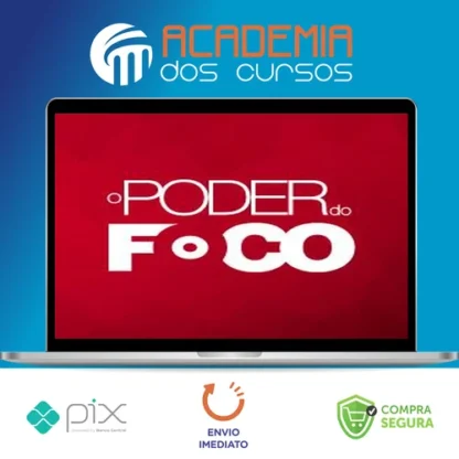 O Poder do Foco - Paulo Vieira