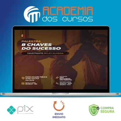 Palestra 8 Chaves do Sucesso - Paulo Vieira
