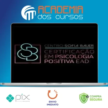 Psicologia Positiva - Sofia Bauer