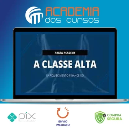 A Classe Alta - Seiiti Arata (Arata Academy)