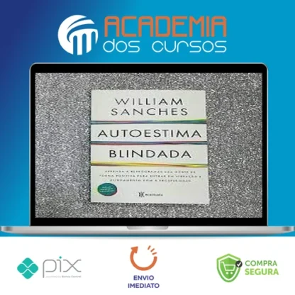 Autoestima Blindada - Willian Marsili
