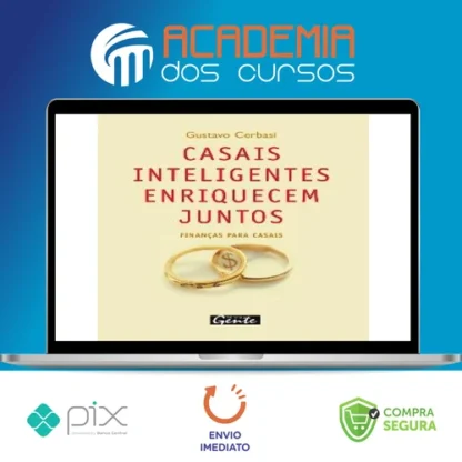 Casais Inteligentes Enriquecem Juntos - Gustavo Cerbasi