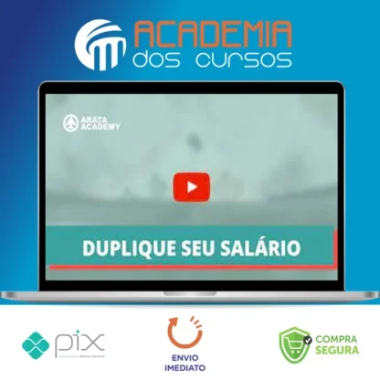 Duplique Seu Salário - Seiiti Arata (Arata Academy)