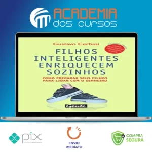 Filhos Inteligentes Enriquecem Sozinhos - Gustavo Cerbasi