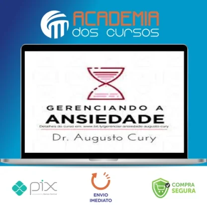 Gerenciando Ansiedade - Augusto Cury