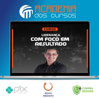 Liderança Com Foco em Resultados - Paulo Vieira