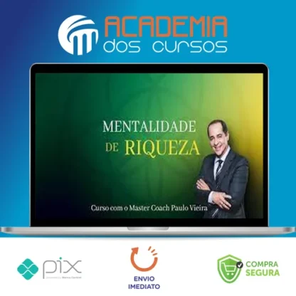 Mentalidade da Riqueza - Paulo Vieira
