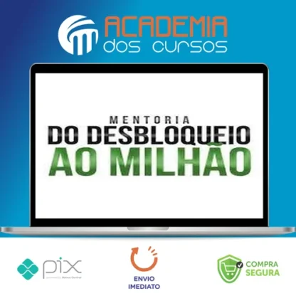 Mentoria do Desbloqueio ao Milhão - Pablo Marçal