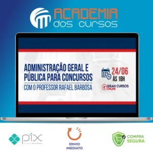 Administração Geral e Pública Para Concursos - Gran Cursos Online