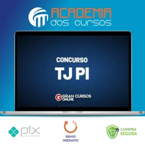 TJ PI: Analista Judiciário - Área Administrativa - Analista Judicial - Gran Cursos Online