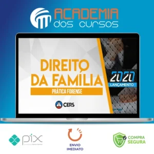 Curso de Prática Forense em Direito de Família - CERS
