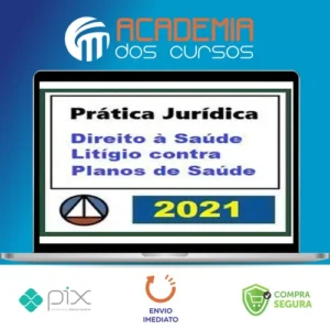 Curso de Prática Forense Sobre Direito à Saúde: Litígio Contra Plano de Saúde - CERS